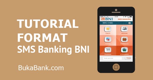 Cara SMS Banking BNI Menggunakan Syntax Format Kode SMS