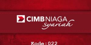 Kode Transfer Bank CIMB Niaga dan CIMB Syariah Terbaru